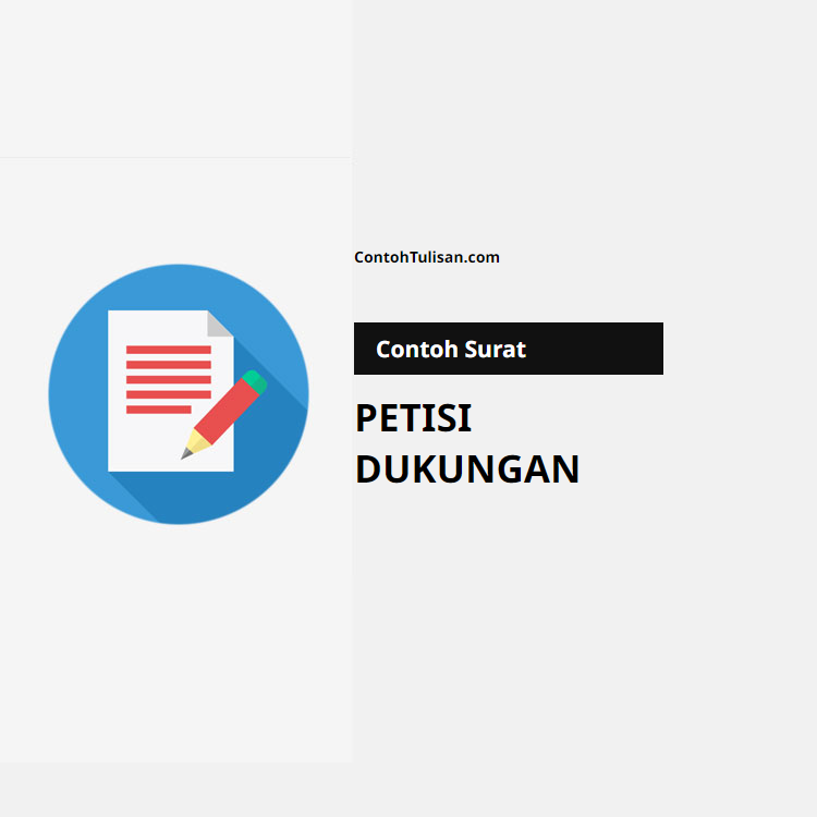 Contoh Surat Petisi Dukungan