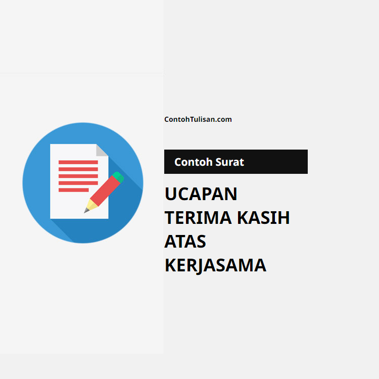 Contoh Surat Ucapan Terima Kasih atas Kerjasama