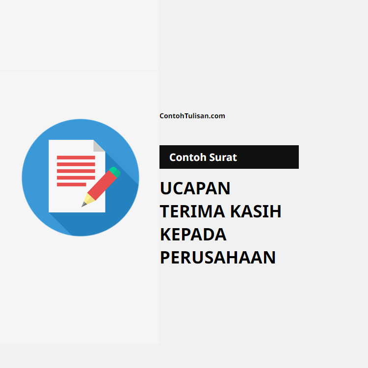 Contoh Surat Ucapan Terima Kasih kepada Perusahaan