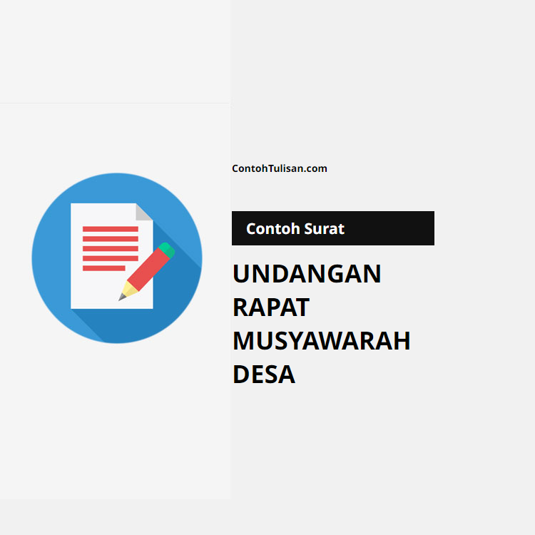Contoh Surat Undangan Rapat Musyawarah Desa