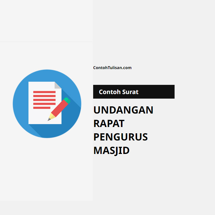 Contoh Surat Undangan Rapat Pengurus Masjid