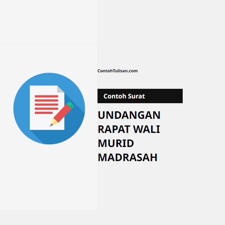 Contoh Surat Undangan Rapat Wali Murid Madrasah